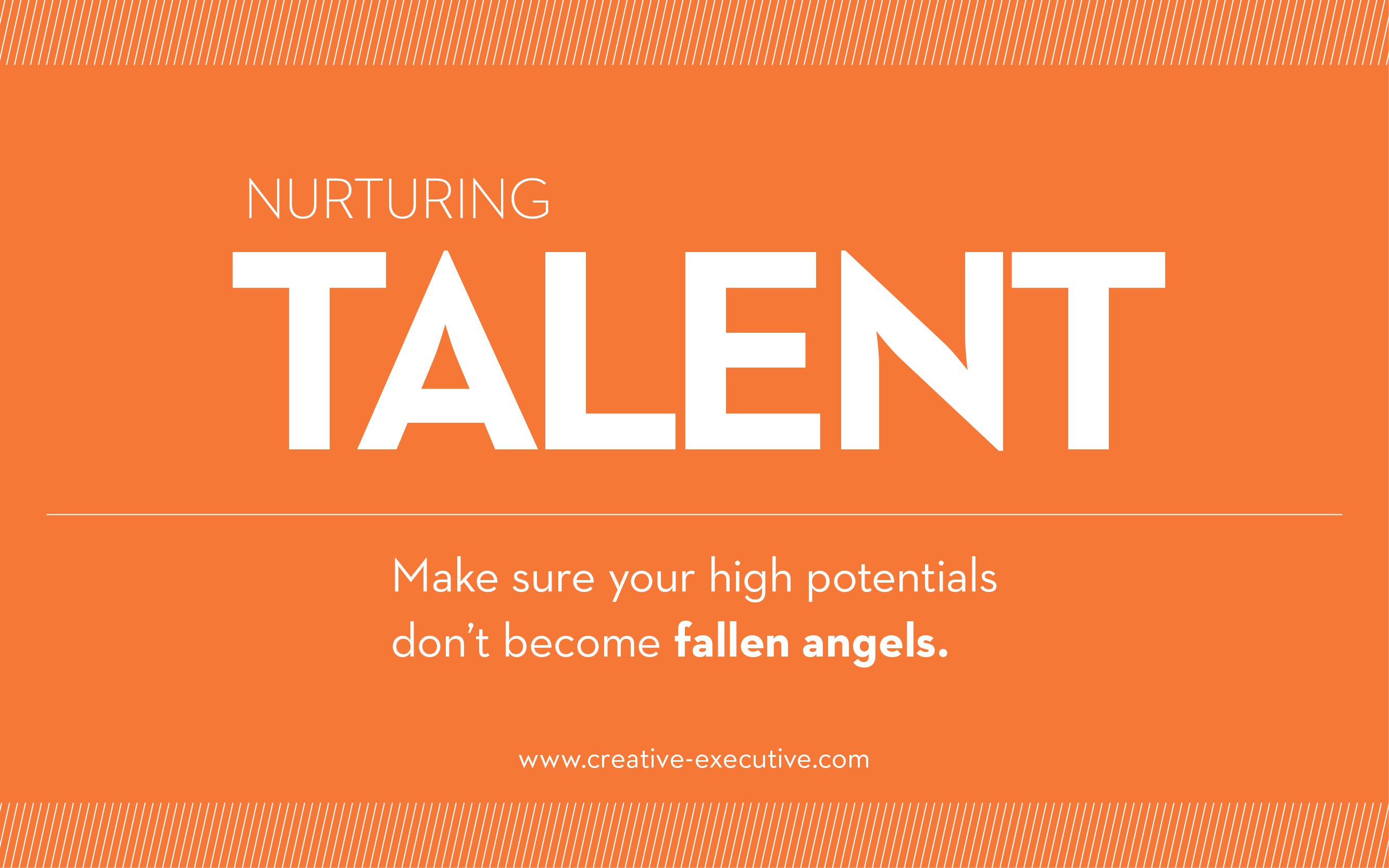 Nurturing Talent - Make sure your high potentials don't become fallen angels